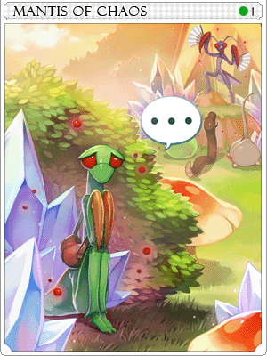 Chaotic Mantis Card