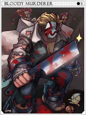 Bloody Murderer Card artwork